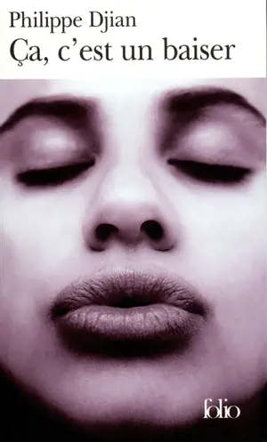 Ca, c'est un baiser