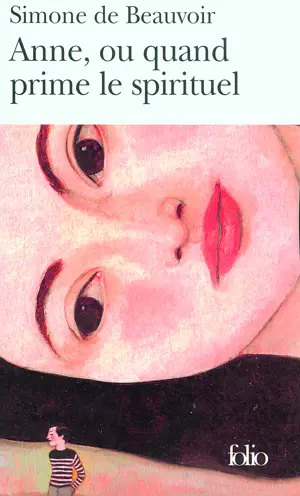 ANNE OU QUAND PRIME LE SPIRITUEL   -FOLIO-