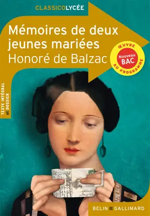 Mémoires de deux jeunes mariées : oeuvre au programme, nouveau bac