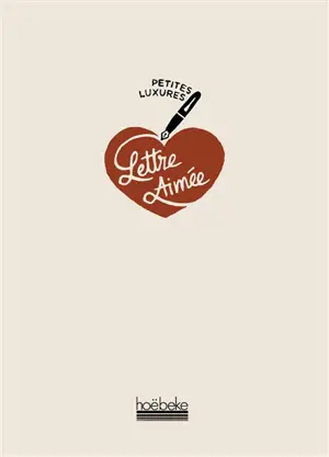 Petites luxures : lettre aimée
