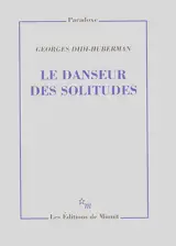 Le danseur des solitudes