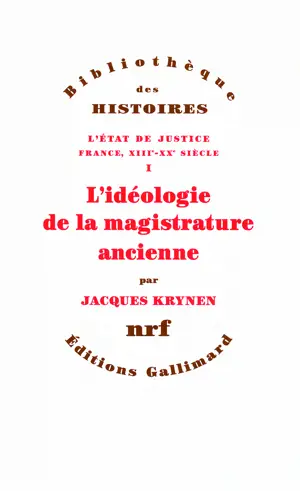 L'IDEOLOGIE DE LA MAGISTRATURE ANCIENNE
