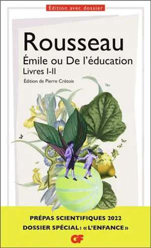 Emile ou De l'éducation : livres I-II