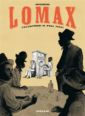Lomax : collecteurs de folk songs