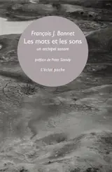 Les mots et les sons : un archipel sonore