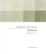 Primavera : la Vita nova selon Farhad Ostovani