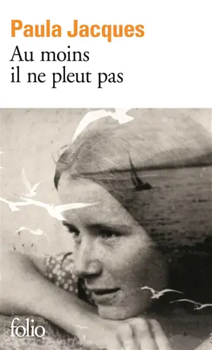 Au moins il ne pleut pas