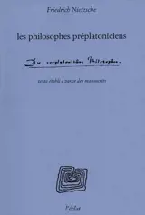 Les philosophes préplatoniciens