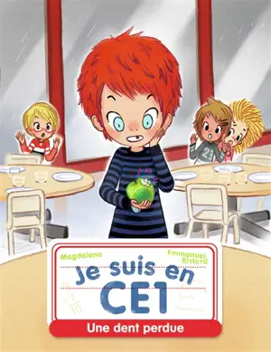 Je suis en CE1. Vol. 4. Une dent perdue