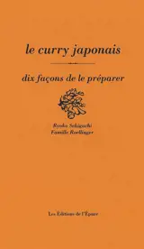 Le curry japonais : dix façons de le préparer