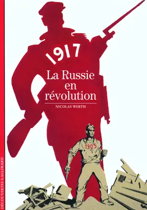 1917 LA RUSSIE REVOL  -DEC HIST-