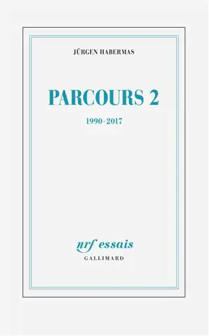 Parcours. Vol. 2. 1990-2017