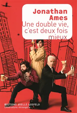 Une double vie, c'est deux fois mieux