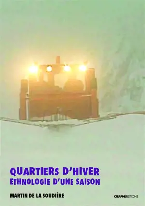 Quartiers d'hiver : ethnologie d'une saison