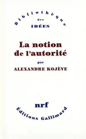 La notion de l'autorité