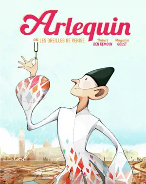 ARLEQUIN OU LES OREILLES DE VENISE INCOS 2014/15