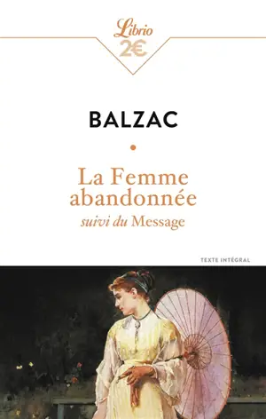 La femme abandonnée. Le message