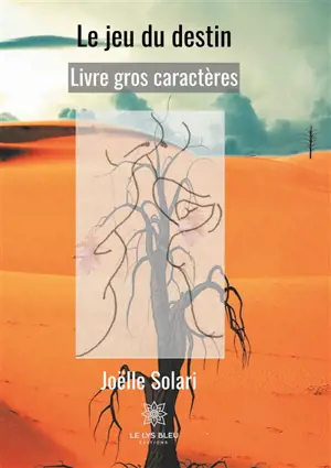 Le jeu du destin : Gros caractères