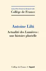 Actualité des Lumières : une histoire plurielle