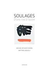 Soulages : d'une rive à l'autre