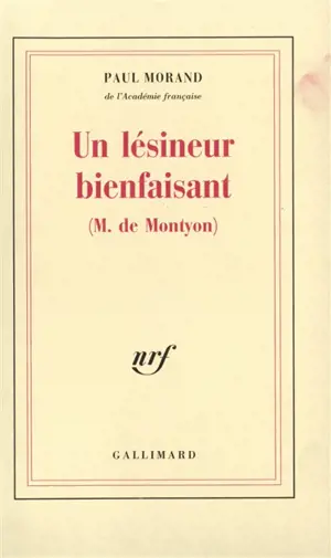 Un Lésineur bienfaisant, M. de Montyon