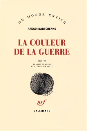 La couleur de la guerre : récits