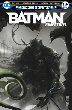 Batman rebirth bimestriel, n° 13A