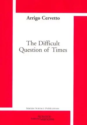 The difficult question of times