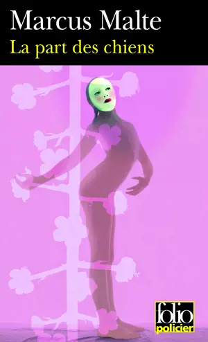 LA PART DES CHIENS       -FOLIO-