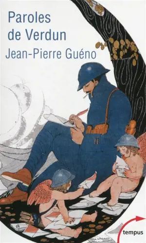 Paroles de Verdun : lettres de poilus