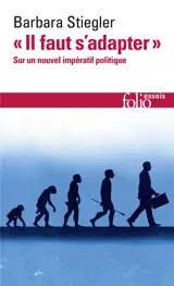 Il faut s'adapter : sur un nouvel impératif politique