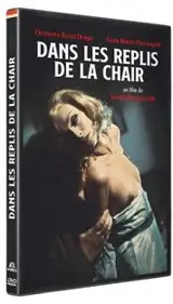 DANS LES REPLIS DE LA CHAIR DVD