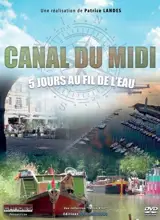 CANAL DU MIDI 5 JOURS AU FIL DE L EAU -DVD- PVC