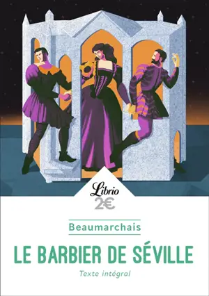 Le barbier de Séville ou La précaution inutile : texte intégral
