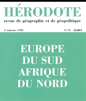 Hérodote, n° 94. Europe du Sud, Afrique du Nord