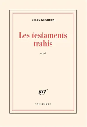 Les testaments trahis