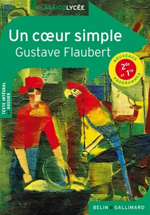 Un coeur simple : nouveaux programmes 2de et 1re