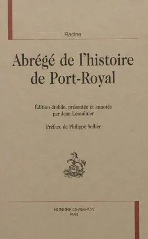 Abrégé de l'histoire de Port-Royal