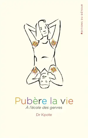 Pubère la vie : à l'école des genres
