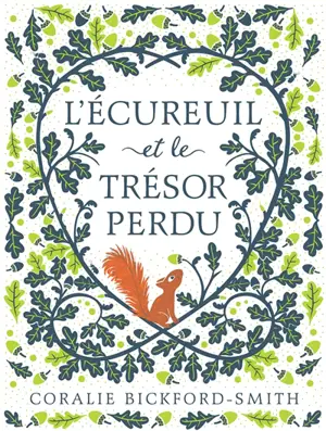 L'écureuil et le trésor perdu