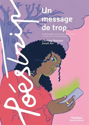 Un message de trop : variation graphique autour du poème Je vis, je meurs, je me brûle et me noie de Louise Labé
