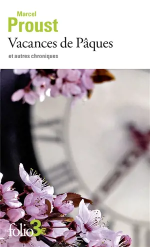 Vacances de Pâques : et autres chroniques