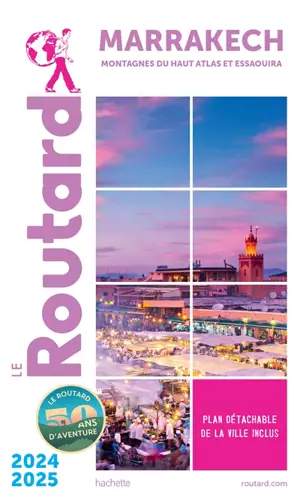 Marrakech, montagnes du Haut Atlas et Essaouira : 2024-2025