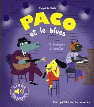 Paco et le blues : 16 musiques à écouter