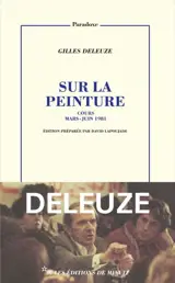 Sur la peinture : cours mars-juin 1981