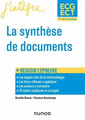 La synthèse de documents : ECG, ECT 1re et 2e années : programme 2023, réussir l'épreuve