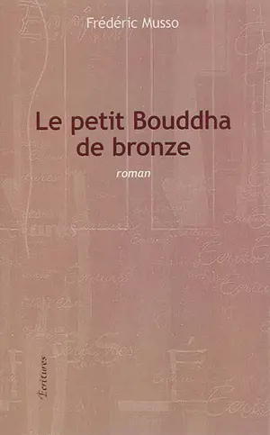 Le petit Bouddha de bronze
