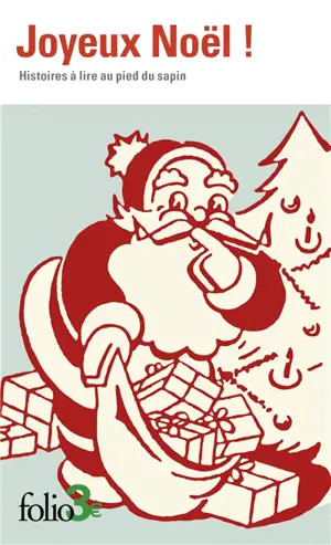 Joyeux Noël ! : histoires à lire au pied du sapin