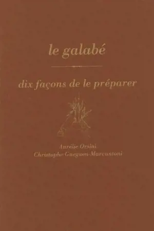 Le galabé : dix façons de le préparer