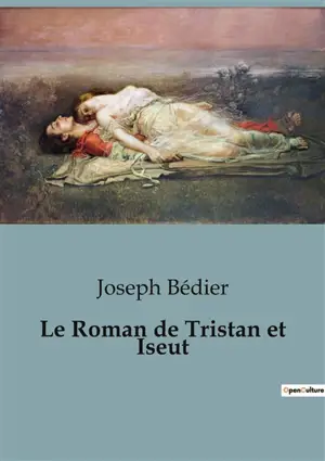 Le Roman de Tristan et Iseut